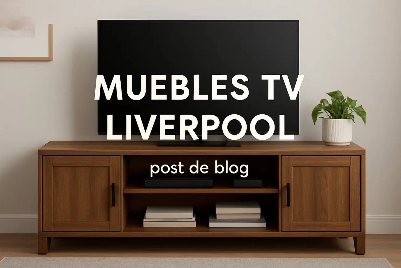 muebles tv liverpool