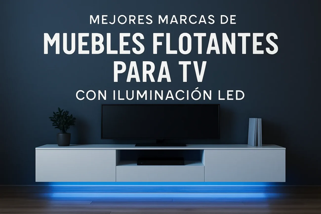 mejores marcas de Muebles flotantes para TV con iluminación LED