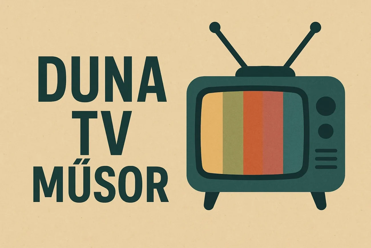 duna tv műsor