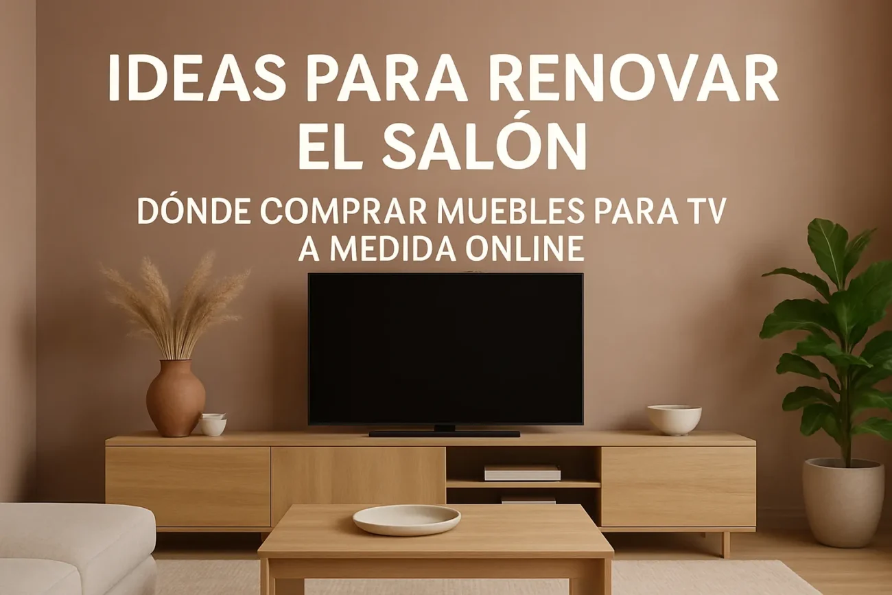 ideas-para-renovar-el-salon-con-Donde-comprar-muebles-para-TV-a-medida-online - Muebles Tv ideas para renovar el salón con Dónde comprar muebles para TV a medida online