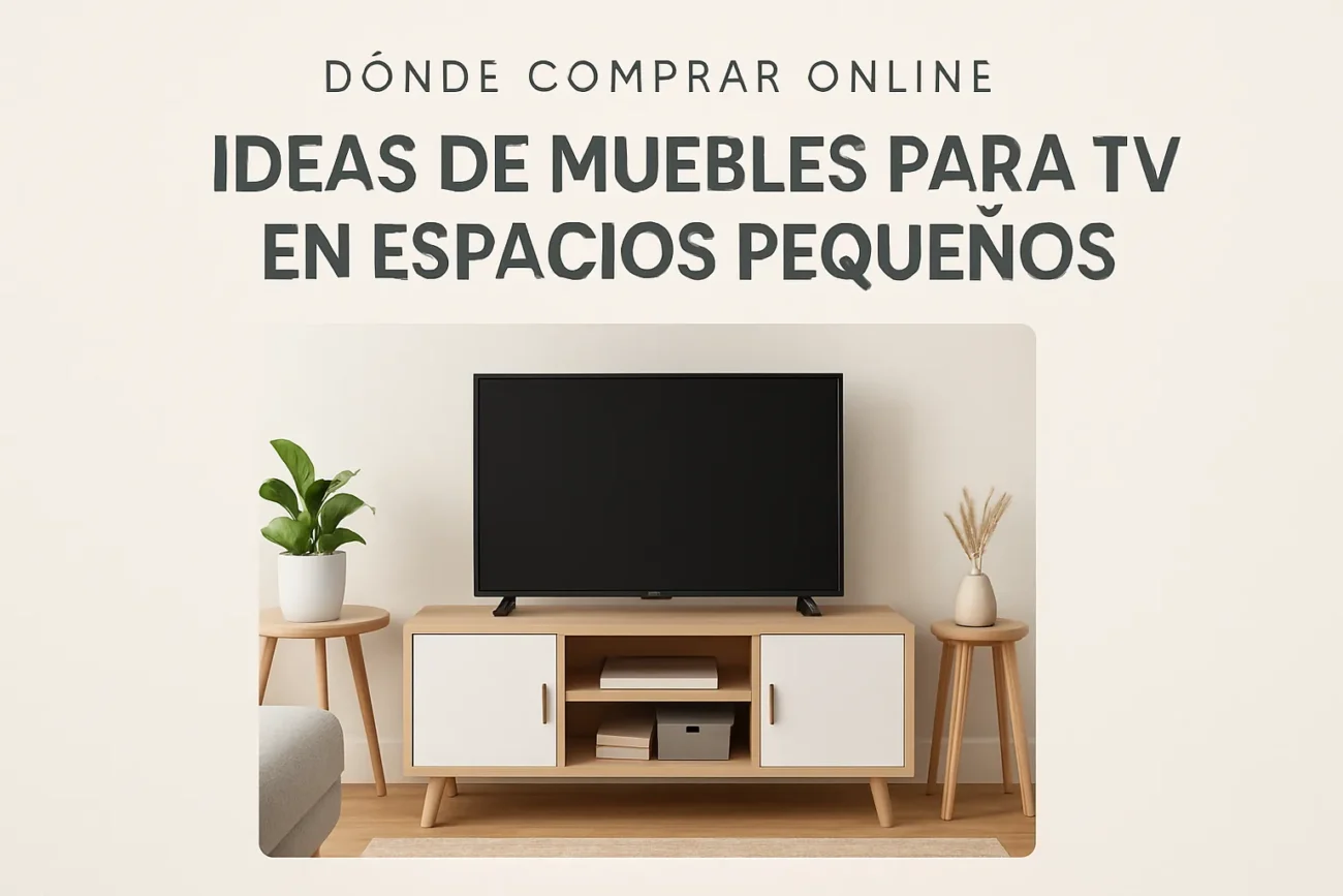 dónde comprar online Ideas de muebles para TV en espacios pequeños